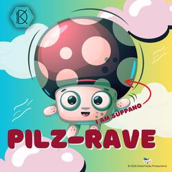 Pilz-Rave