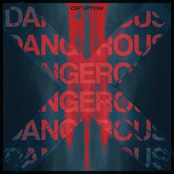 DANGEROUS
