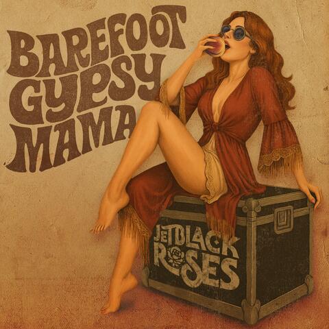 Barefoot Gypsy Mama