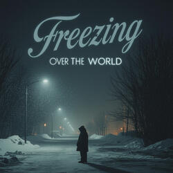 Freezing Over The World