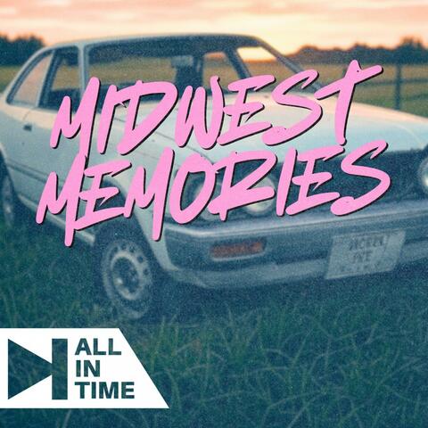 Midwest Memories