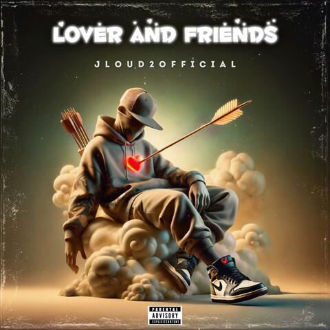 Lover and Friends