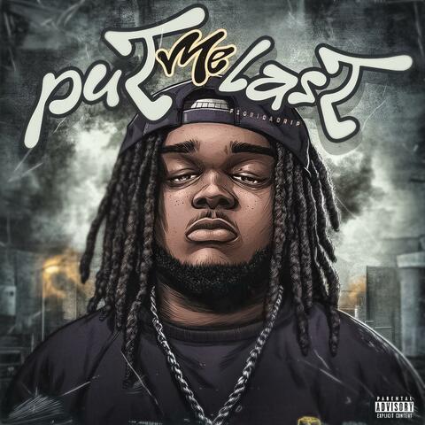 Put Me Last