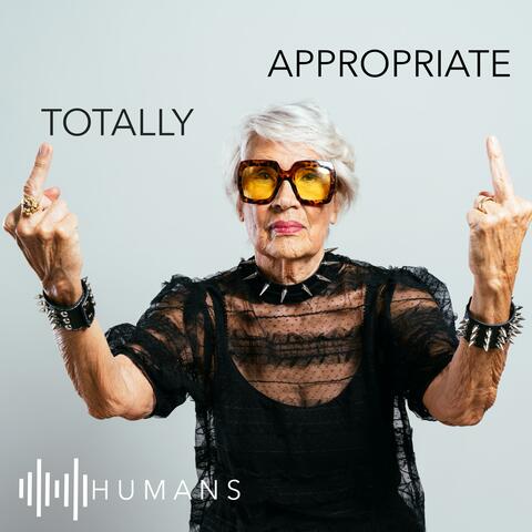 Totally Appropriate