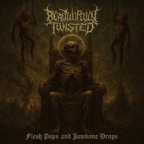 Flesh Pops and Jawbone Drops