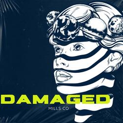 Damaged