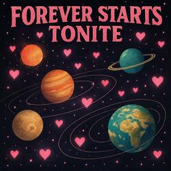 Forever Starts Tonite