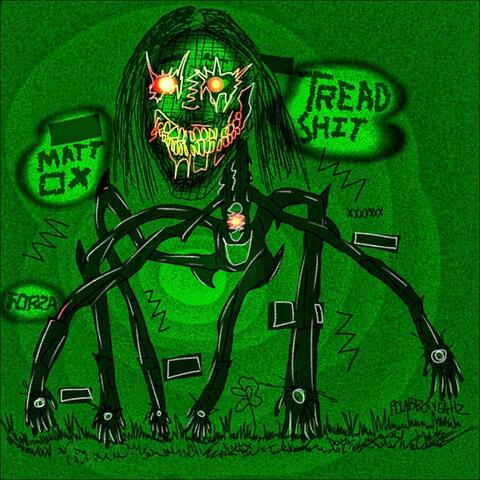 TREAD SHIT