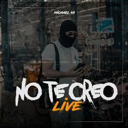 No te creo (en vivo) (En vivo)