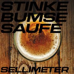 Stinke Bumse Saufe (Power Edit)