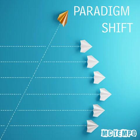 Paradigm Shift