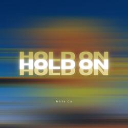 Hold On