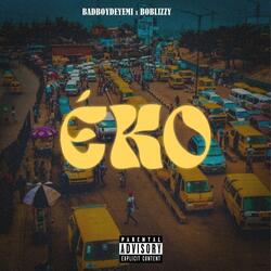Eko (feat. Boblizzy)