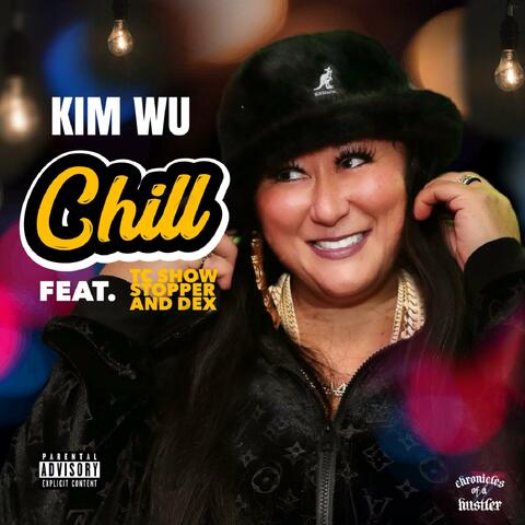 Chill (feat. Tc Show Stopper & Dex)