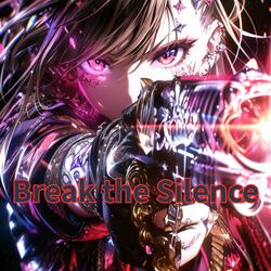 Break the Silence