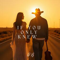 If You Only Knew (How I see you)