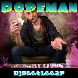 Dopeman