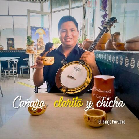 Cañazo, clarito y chicha
