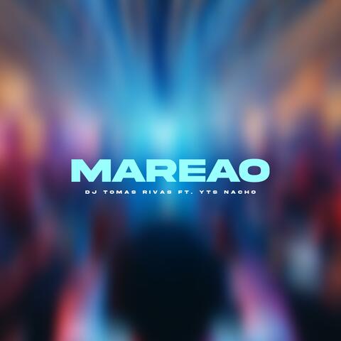 MAREAO (feat. YTS Nacho)