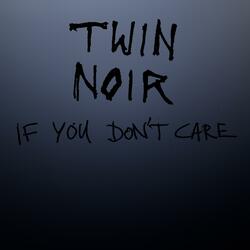 If you dont care (Radio Edit)