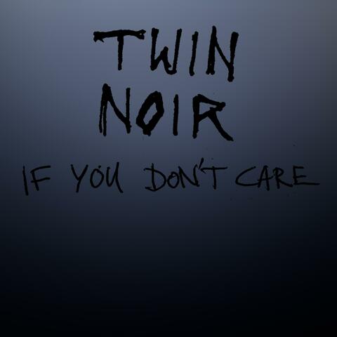 If you dont care (Radio Edit)