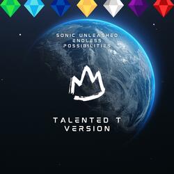Endless Possibilities (Talented T Version)