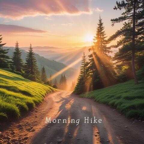 Morning Hike (Uplifting Instrumental Background Music)