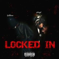 LOCKED IN (feat. TRZAY)