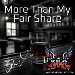 More Than My Fair Share