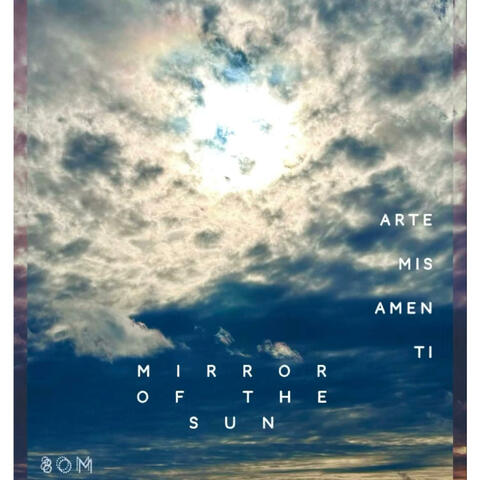 Mirror Of The Sun
