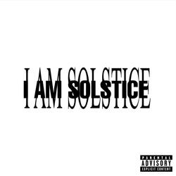 I AM SOLSTICE