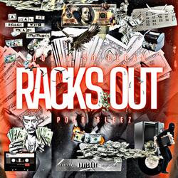 Racks Out (feat. Durty So Clean)