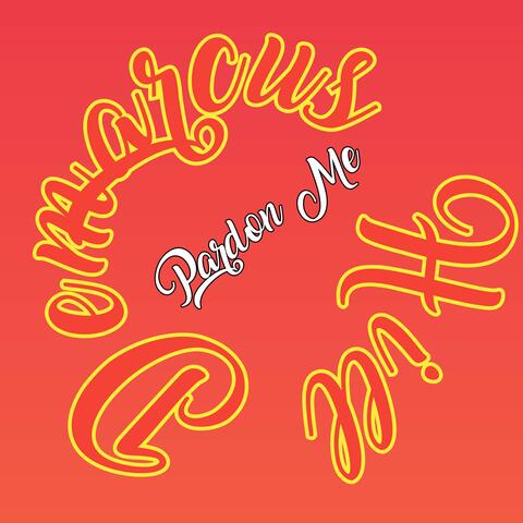 PARDON ME