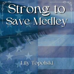 Strong to Save Medley (Piano Duet)