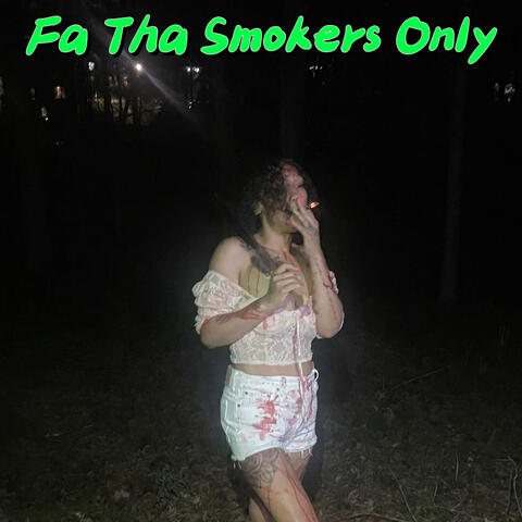 Fa Tha Smokers Only