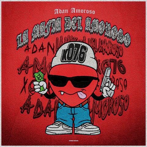 La Mafia del Amoroso