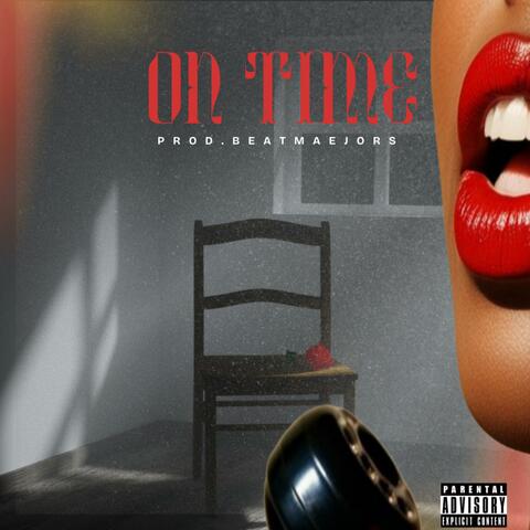 On Time (feat. Honesty) [Explicit]