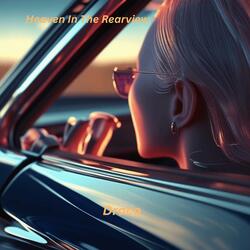 Heaven In The Rearview