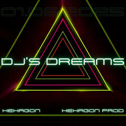DJ'S DREAMS