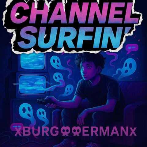 Channel Surfin