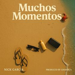 Muchos Momentos (feat. Gnautica)