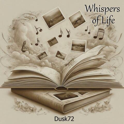 Whispers of Life
