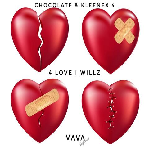Chocolate & Kleenex 4 (4 Love I Willz)
