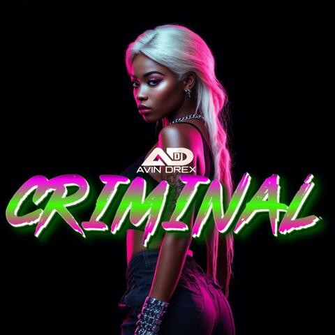 Criminal (Radio Edit)