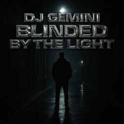 Blinded By The Light