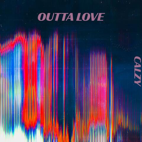 Outta Love