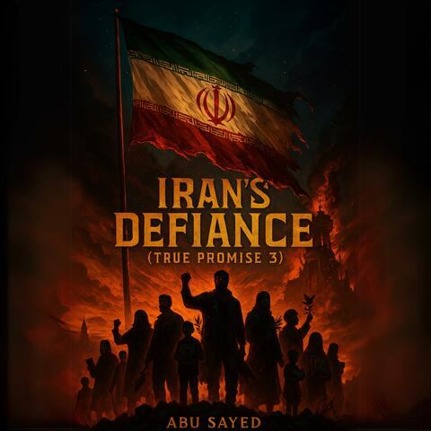 Iran's Defiance (True Promise 3)