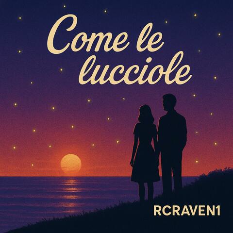 Come le lucciole – Wie Glühwürmchen