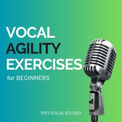 AGILITY Vocal Exercise for BEGINNERS (#1)