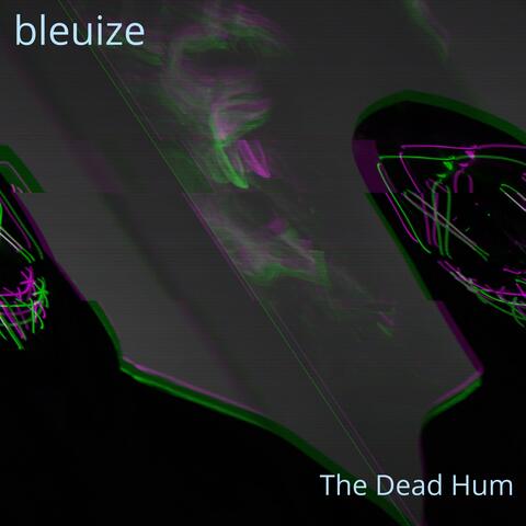 The Dead Hum